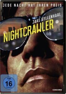 Farbiges Cover einer DVD von Dan Gilroys "Nightcrawler".