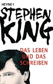 In weiß, schwarz und rot gehaltenes Buchcover des Standardwerks "Das Leben und das Schreiben" von Stephen King.
