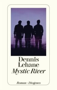 Farbiges Cover des Romans "Mystic River" von Dennis Lehane zum gleichnamigen Film von Clint Eastwood.