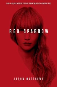 Rotes Cover mit weißer Schrift des Romans "Red Sparrow" von Jason Matthews zum gleichnamigen Film von Francis Lawrence.