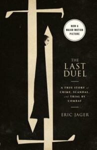 Farbiges Cover des Romans "The Last Duel" von Eric Jager zum gleichnamigen Film von Ridley Scott.