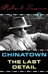 Farbiges Cover der Drehbücher von "Chinatown" und "The Last Detail" von Robert Towne.